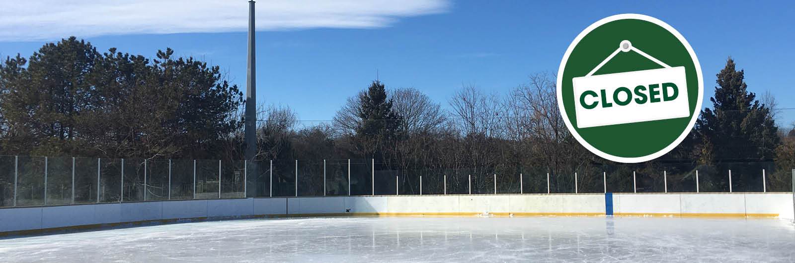 Skating Rink Closed Skating Rink Closed